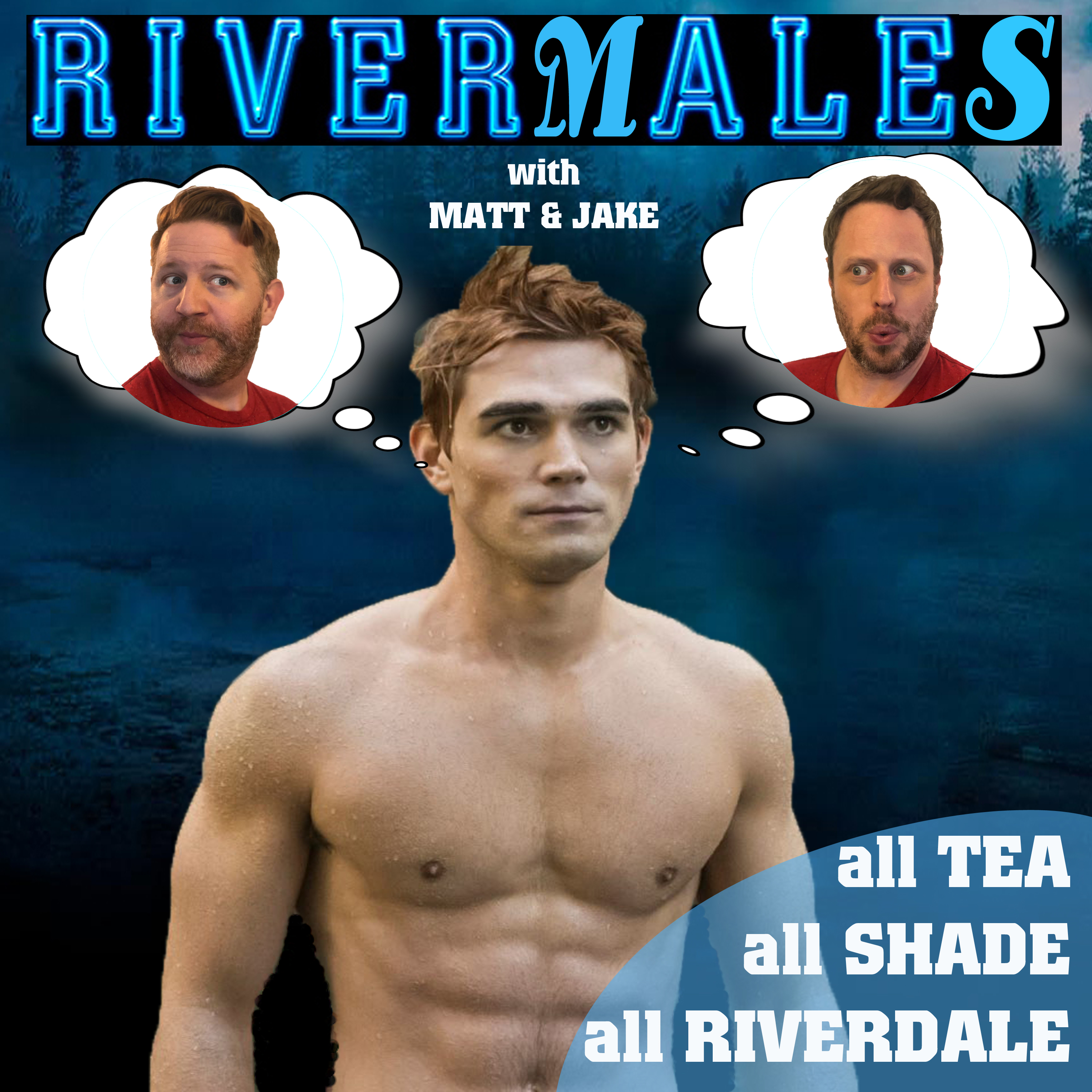 TV Tea Time 001: Riverdale Ep. 1 ARCHIE got HOT y'all!