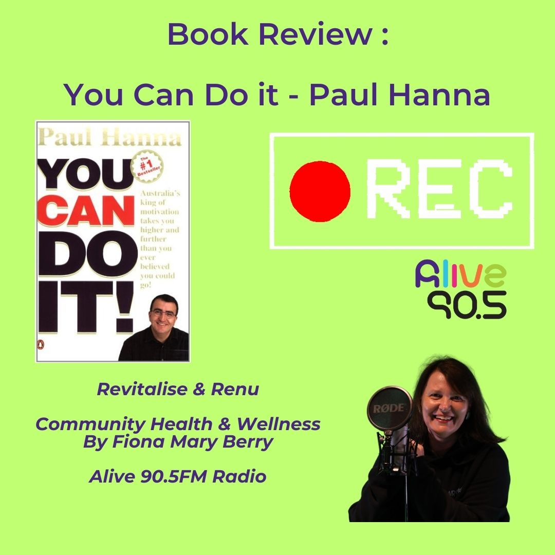 Revitalise & Renu: Book Review: You can do IT - Paul Hanna 27 Feb 23