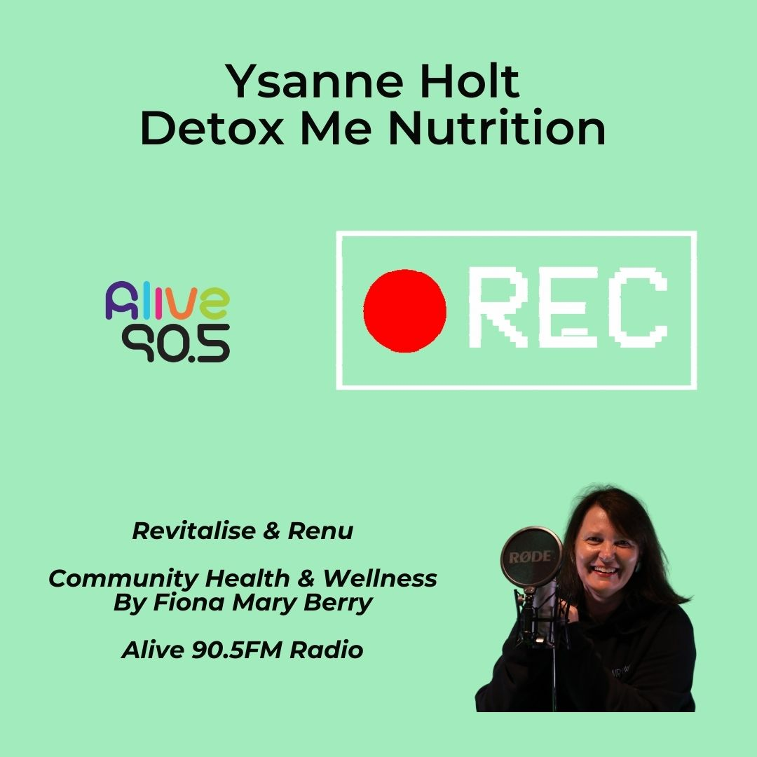 Revitalise & Renu: Ysanne Holt Dedox-me-Nutrition- 4th Sept 23