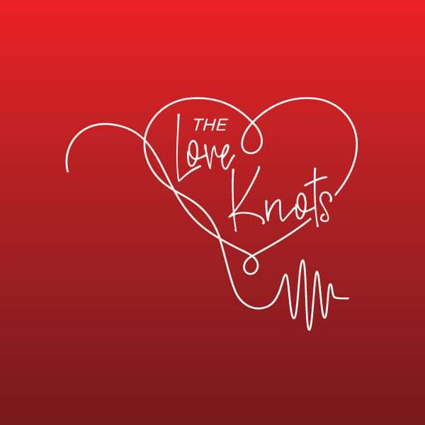 Love Knots Podcast -21-3- 2024