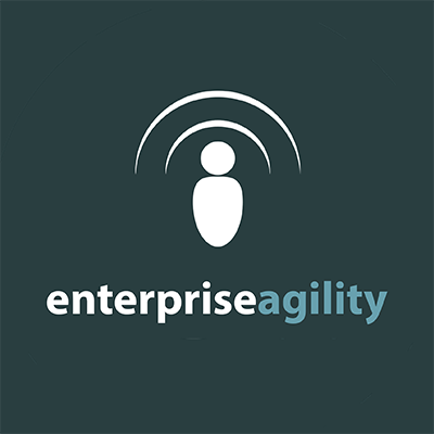 ITBM Enterprise Agility Episode 1: Introduction to the Podcast