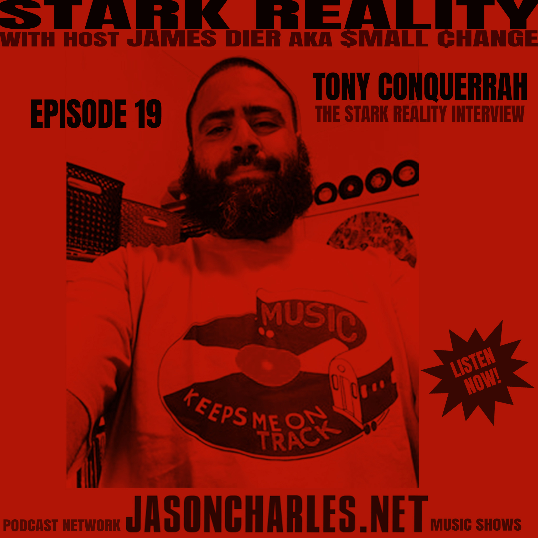 STARK REALITY 19 Guest Tony Conquerrah