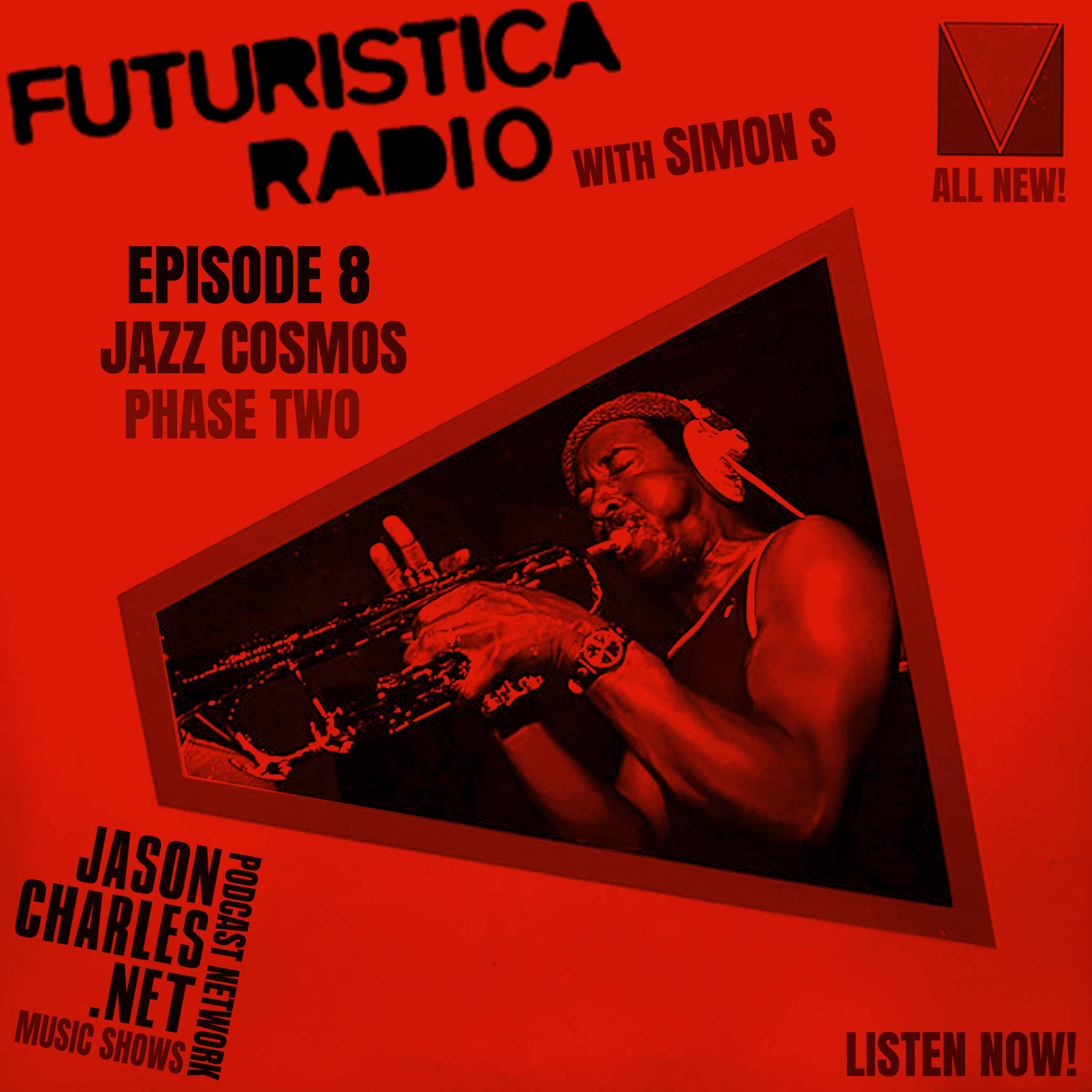 FUTURISTICA RADIO with Simon S Episode 8 Jazz Cosmos - Phase Two