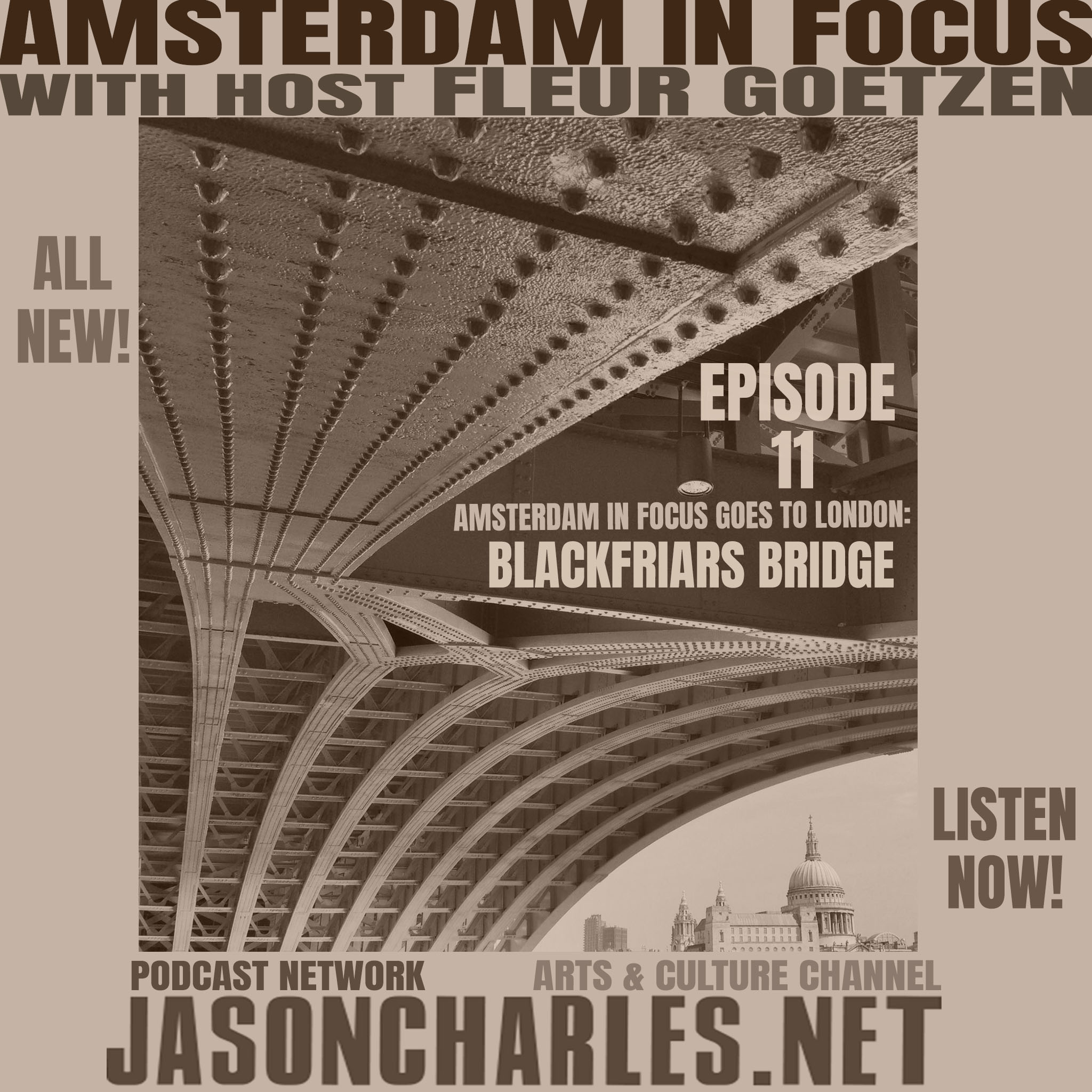 AMSTERDAM IN FOCUS Episode 11 Blackfriars Bridge (AIF goes to London)