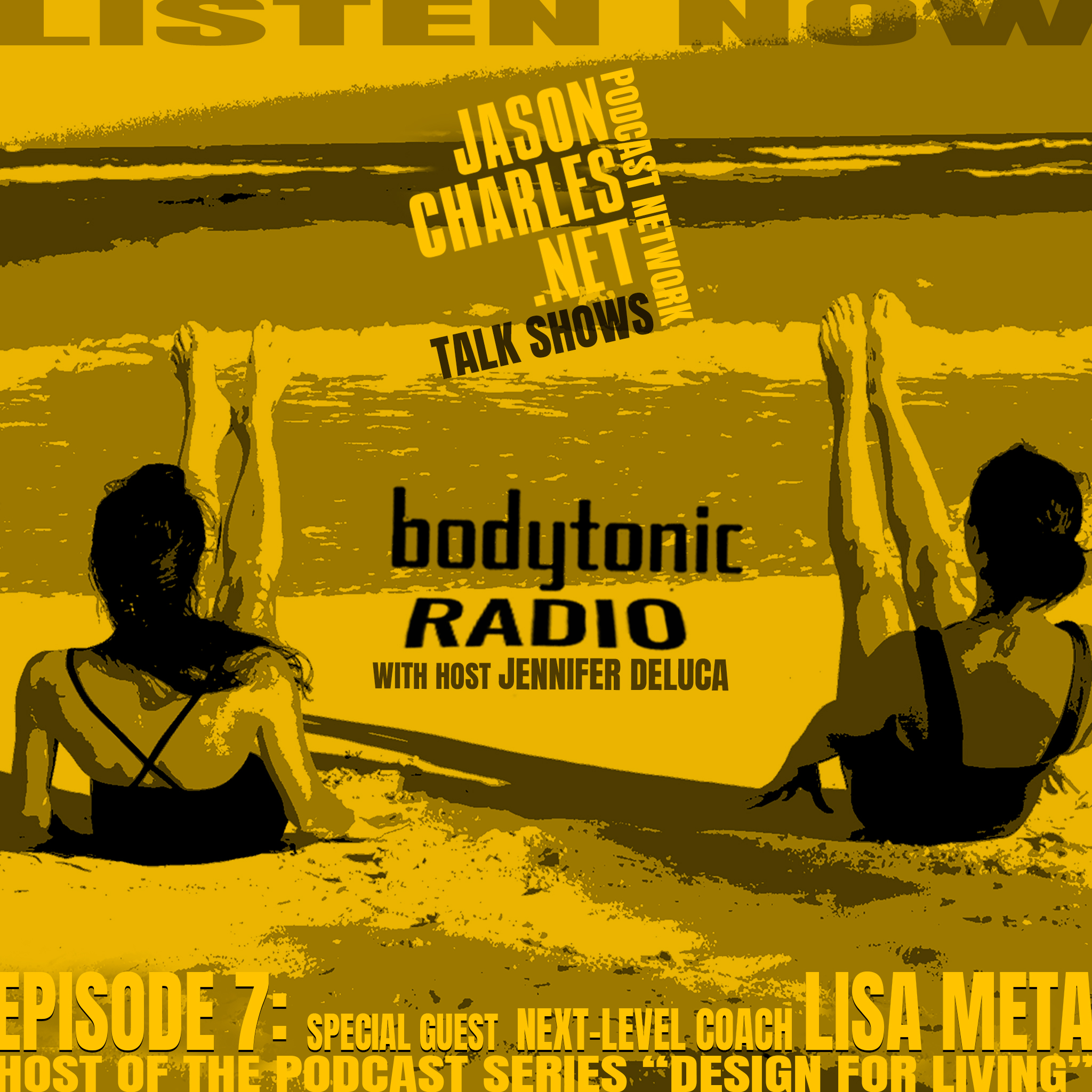 BODYTONIC RADIO Episode 7 Guest Lisa Meta of Metamorfize.com