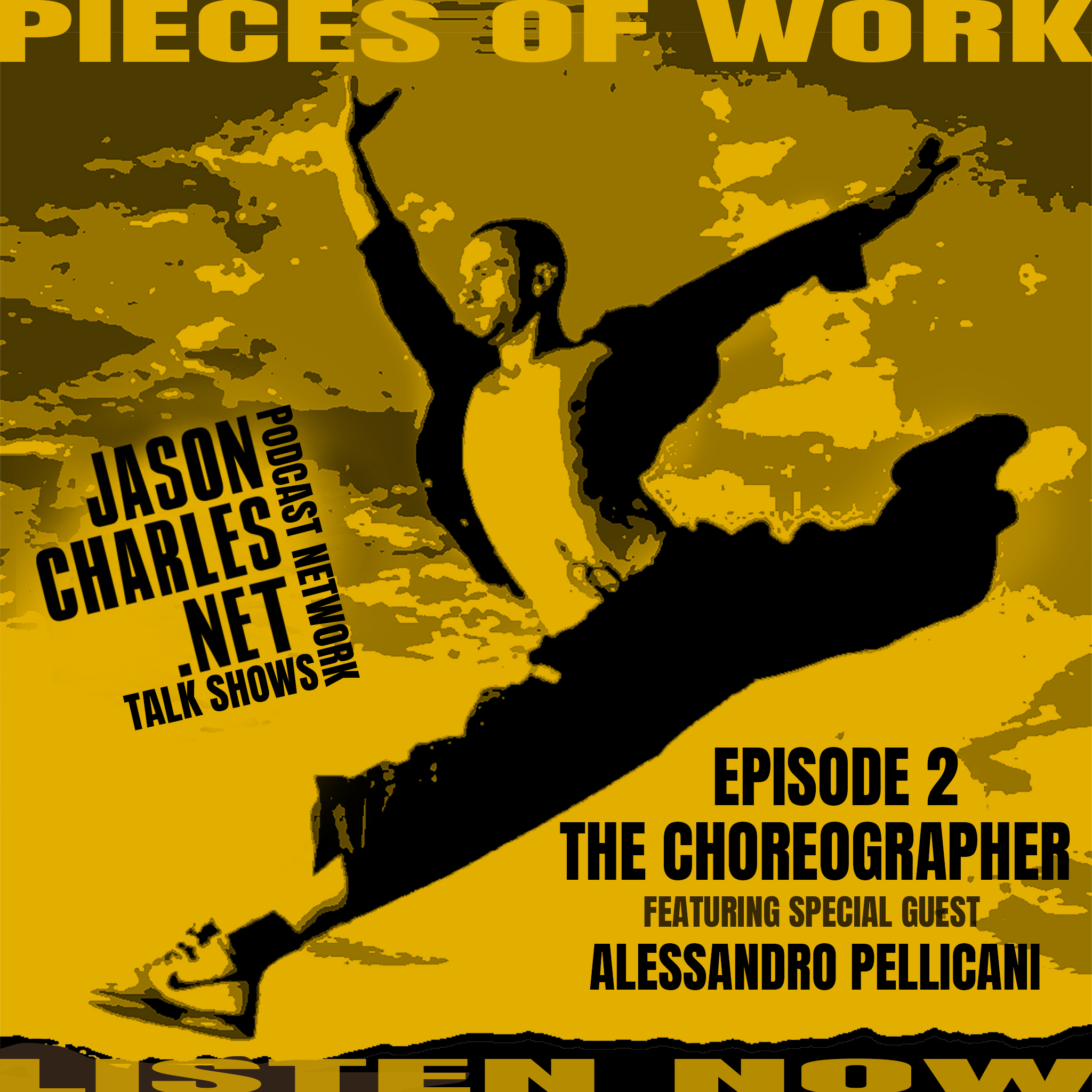 PIECES OF WORK Episode 2 The Choreographer