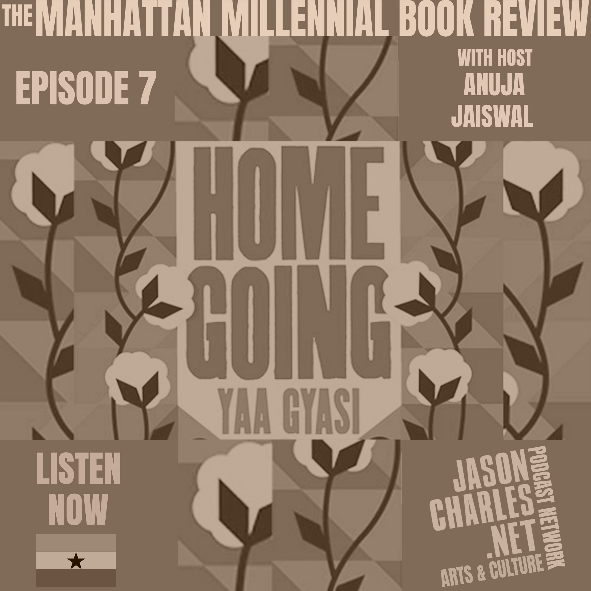 THE MANHATTAN MILLENNIAL BOOK REVIEW Episode 7 Homegoing by Yaa Gyasi