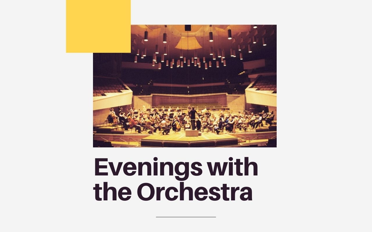 Evenings with the Orchestra  - 8 March 2024