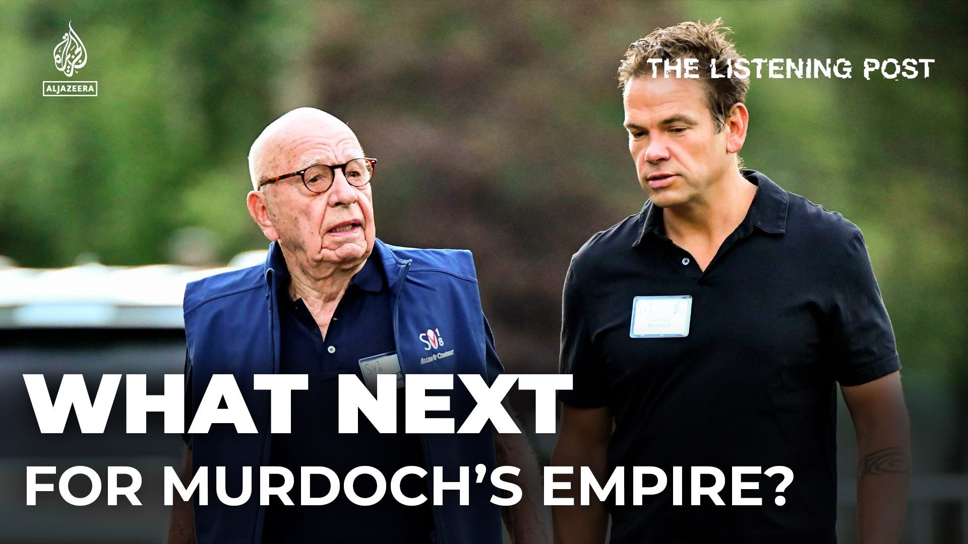 Rupert Murdoch steps down, Lachlan Murdoch steps up | The Listening Post