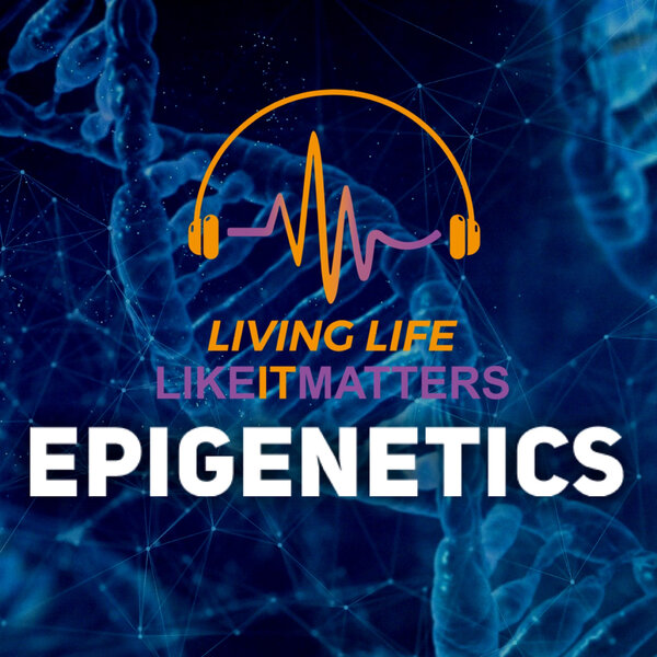 Environment or Behavior? Epigenetics - Special Episode - podcast episode cover