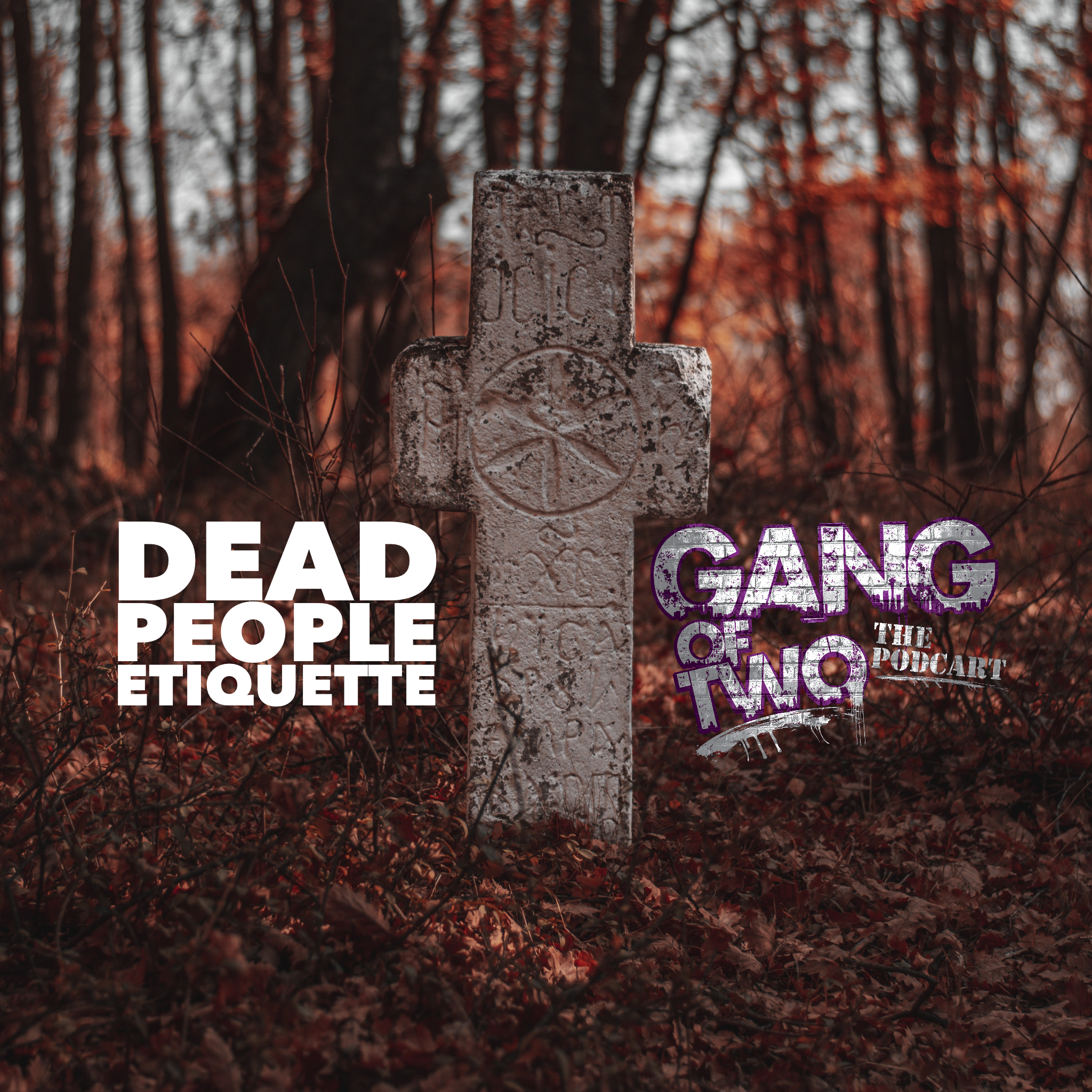 DEAD PEOPLE ETIQUETTE