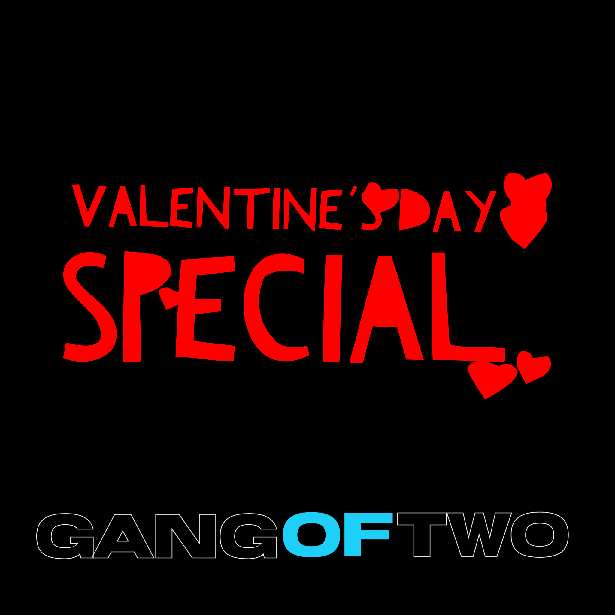 VALENTINE'S DAY SPECIAL