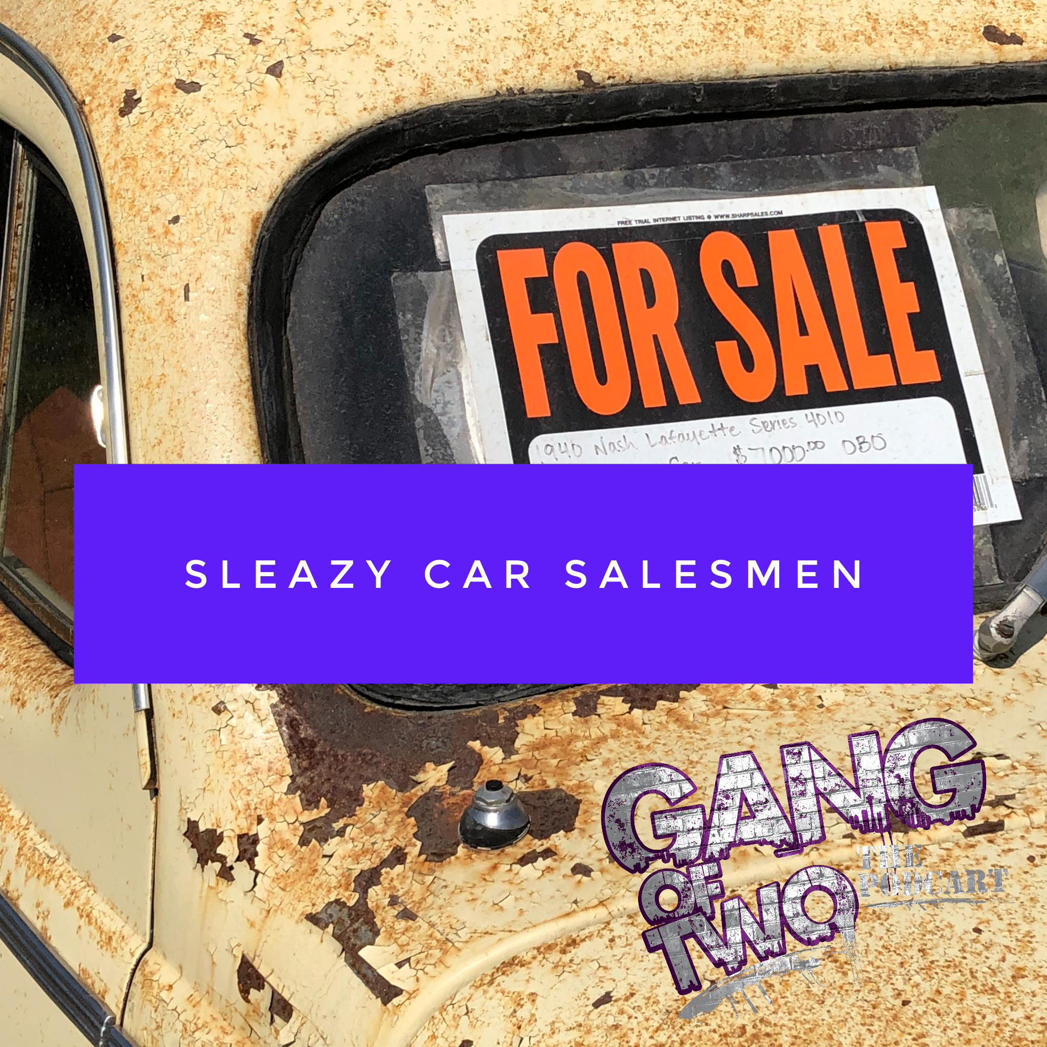 SLEAZY CAR SALESMEN