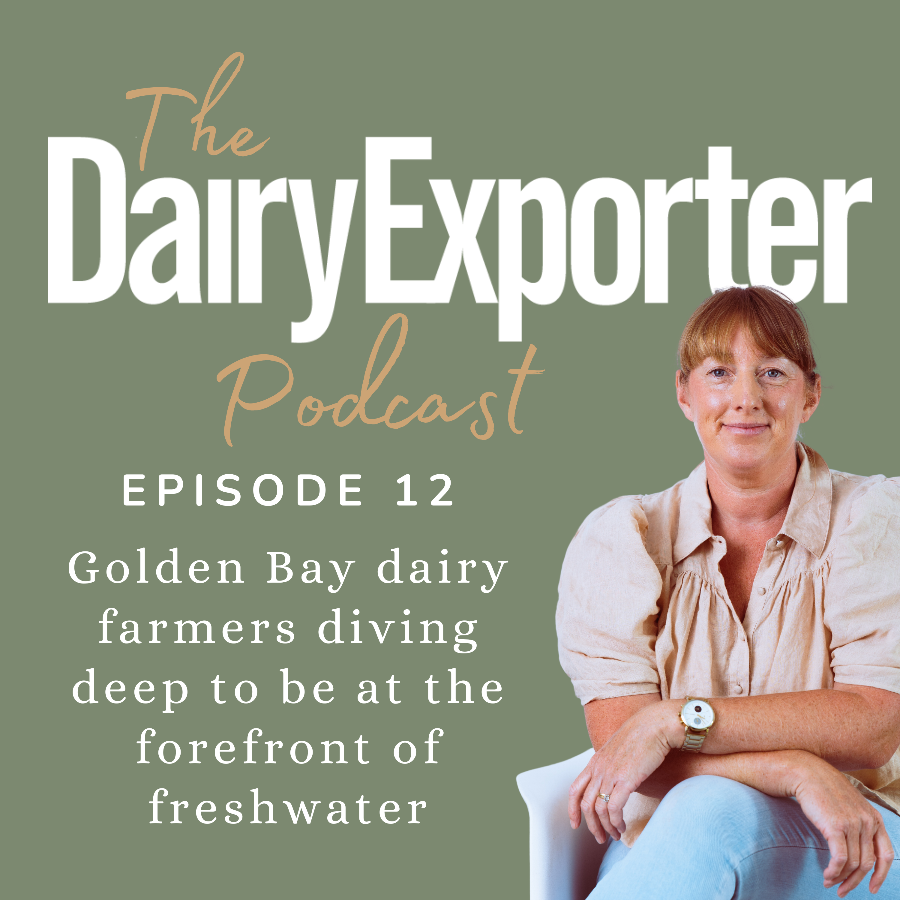 Episode 12 - Golden Bay dairy farmers diving deep to be at the forefront of freshwater