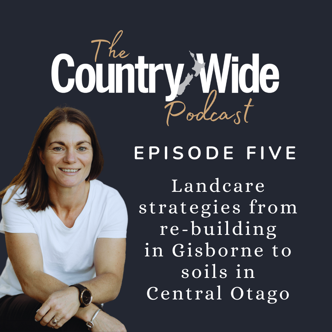 EP 5 - Landcare strategies from re-building in Gisborne to soils in Central Otago