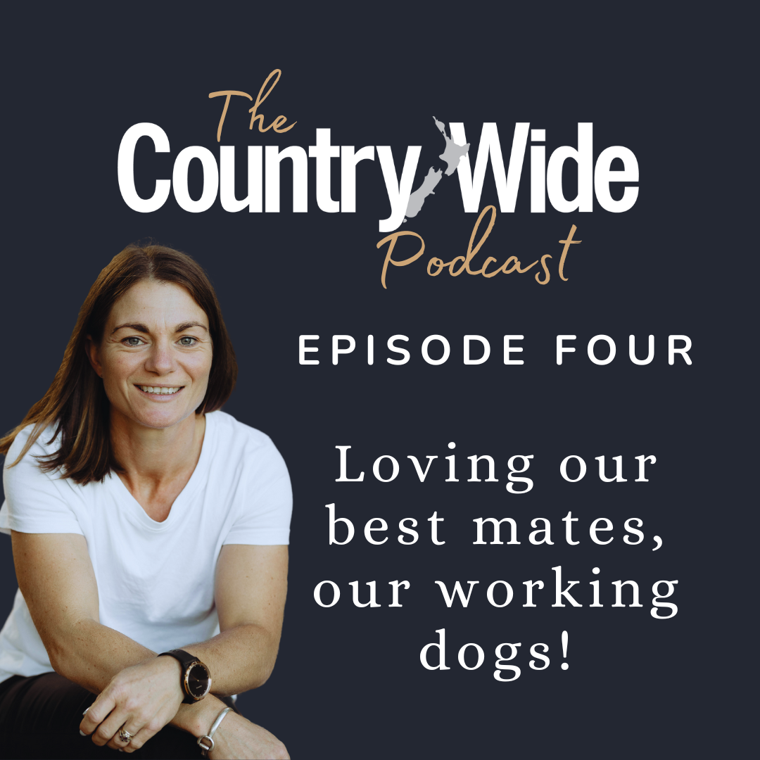 EP4 - Loving our best mates, our working dogs!