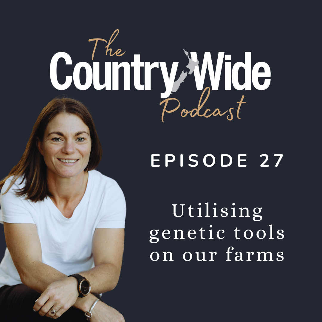 Episode 27 - Utilising genetic tools on our farms