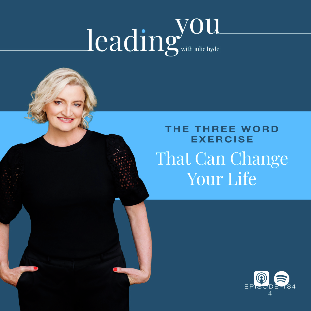 The Three Word Exercise That Can Change Your Life