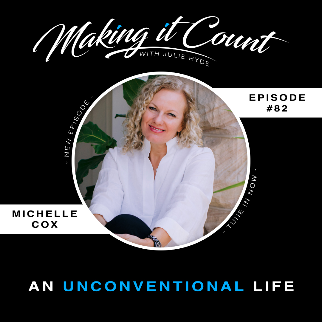 An Unconventional Life and the Question to Stop Asking with Michelle Cox