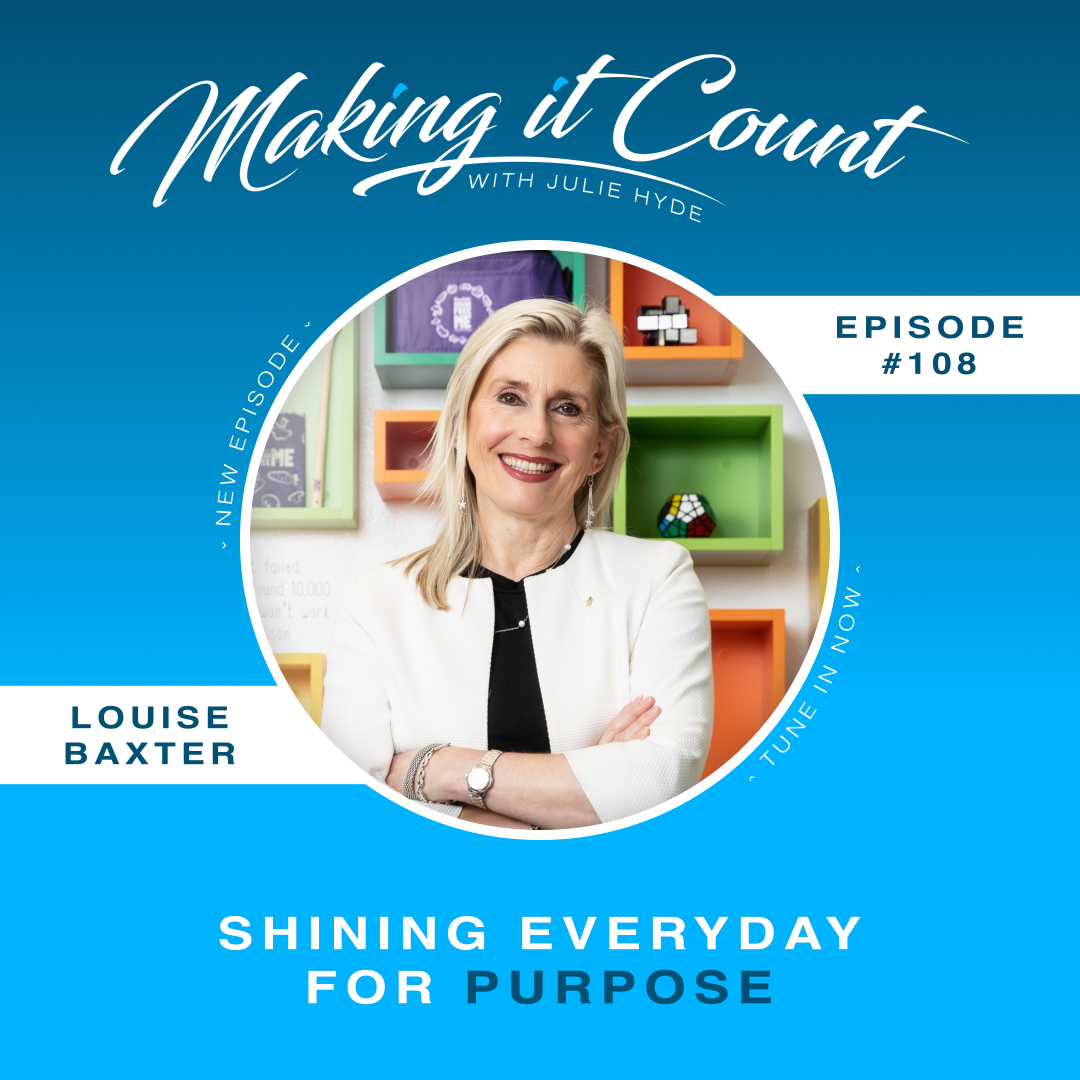 Shining Everyday for Purpose with Louise Baxter