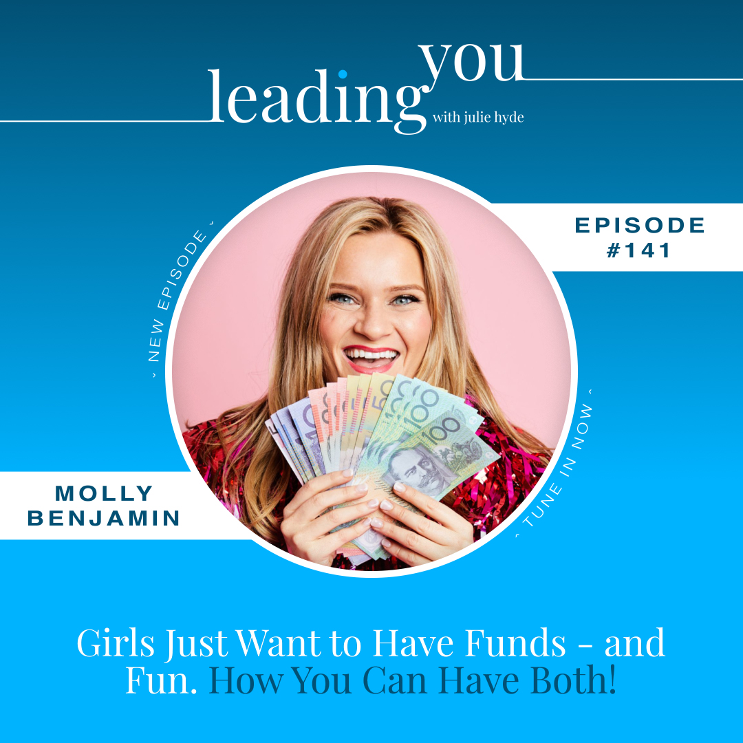 Girls Just Want to Have Funds - and Fun. How You Can Have Both! with Molly Benjamin
