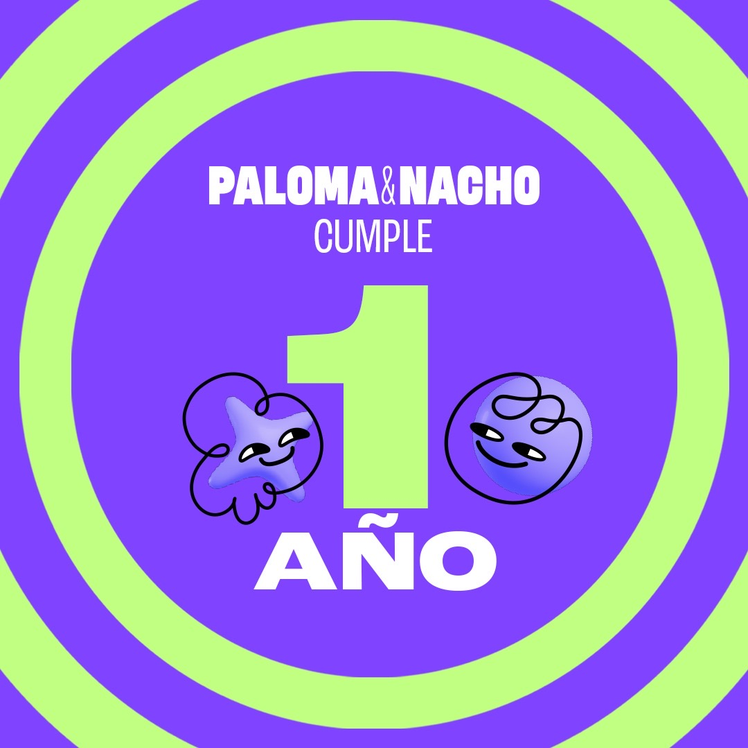 Celebramos un año de Paloma&Nacho al aire.