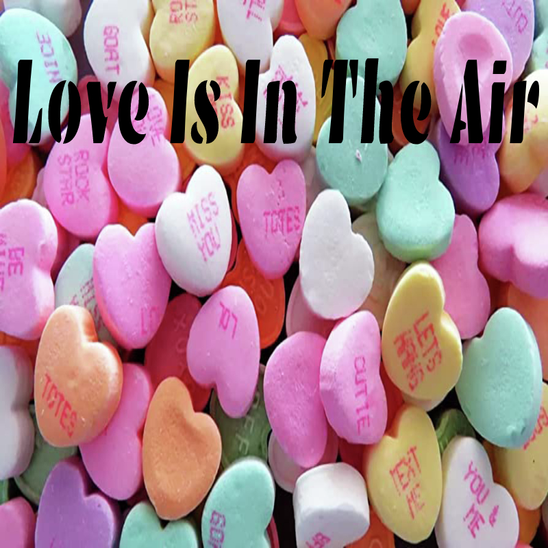 Love Is In The Air (08/13/24)