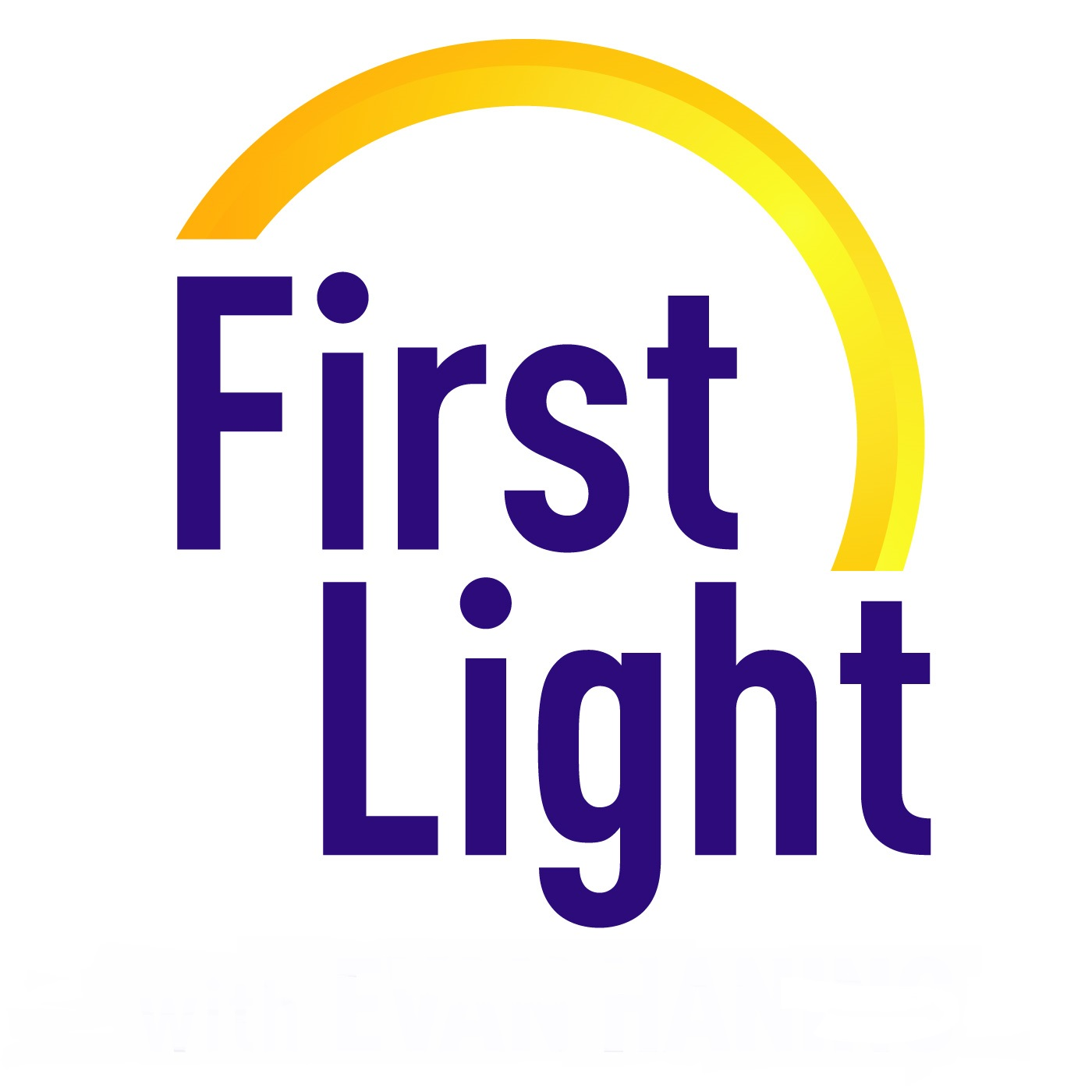 First Light - Tuesday, July 20, 2021