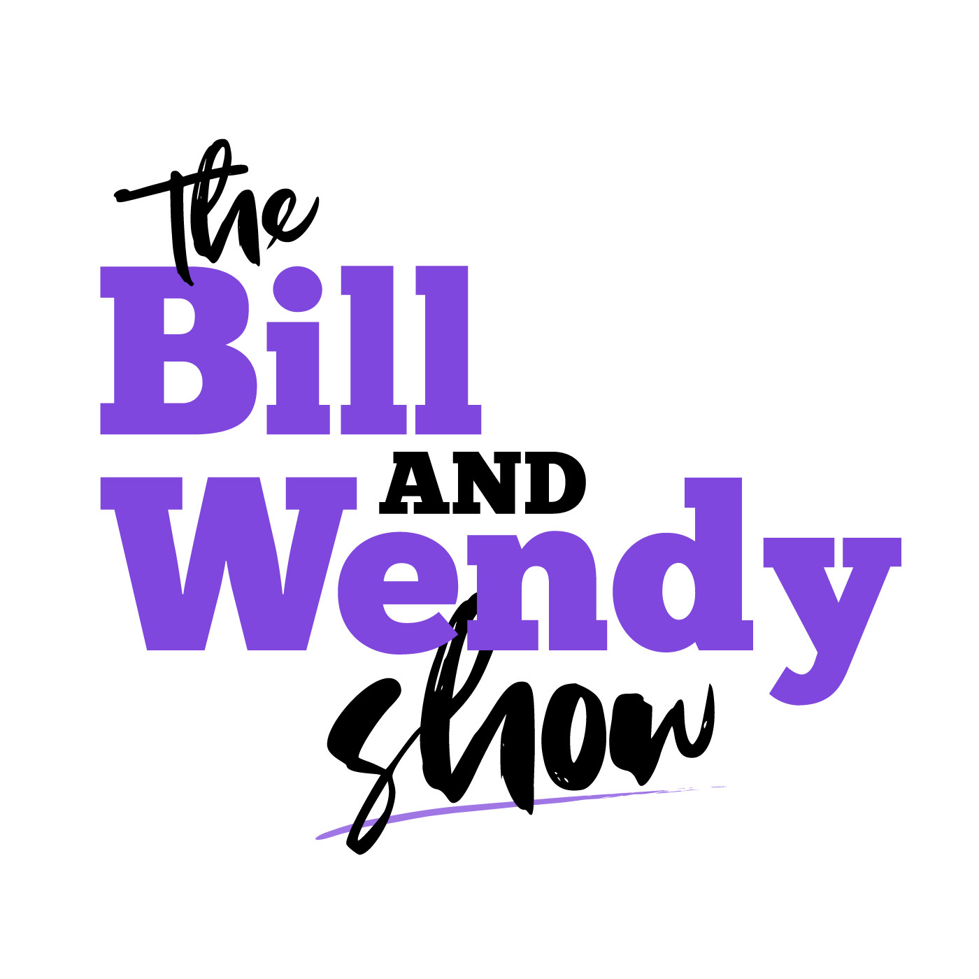 Bill & Wendy Show - Episode 99 (02_01_21)
