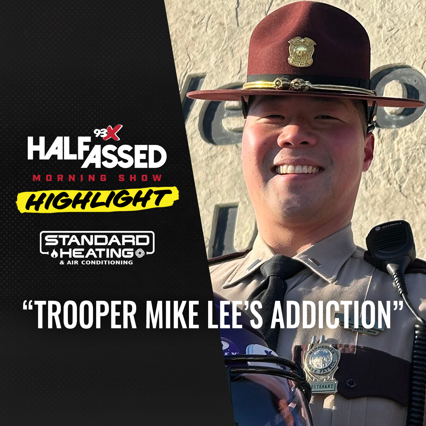 Trooper Mike Lee's Addiction