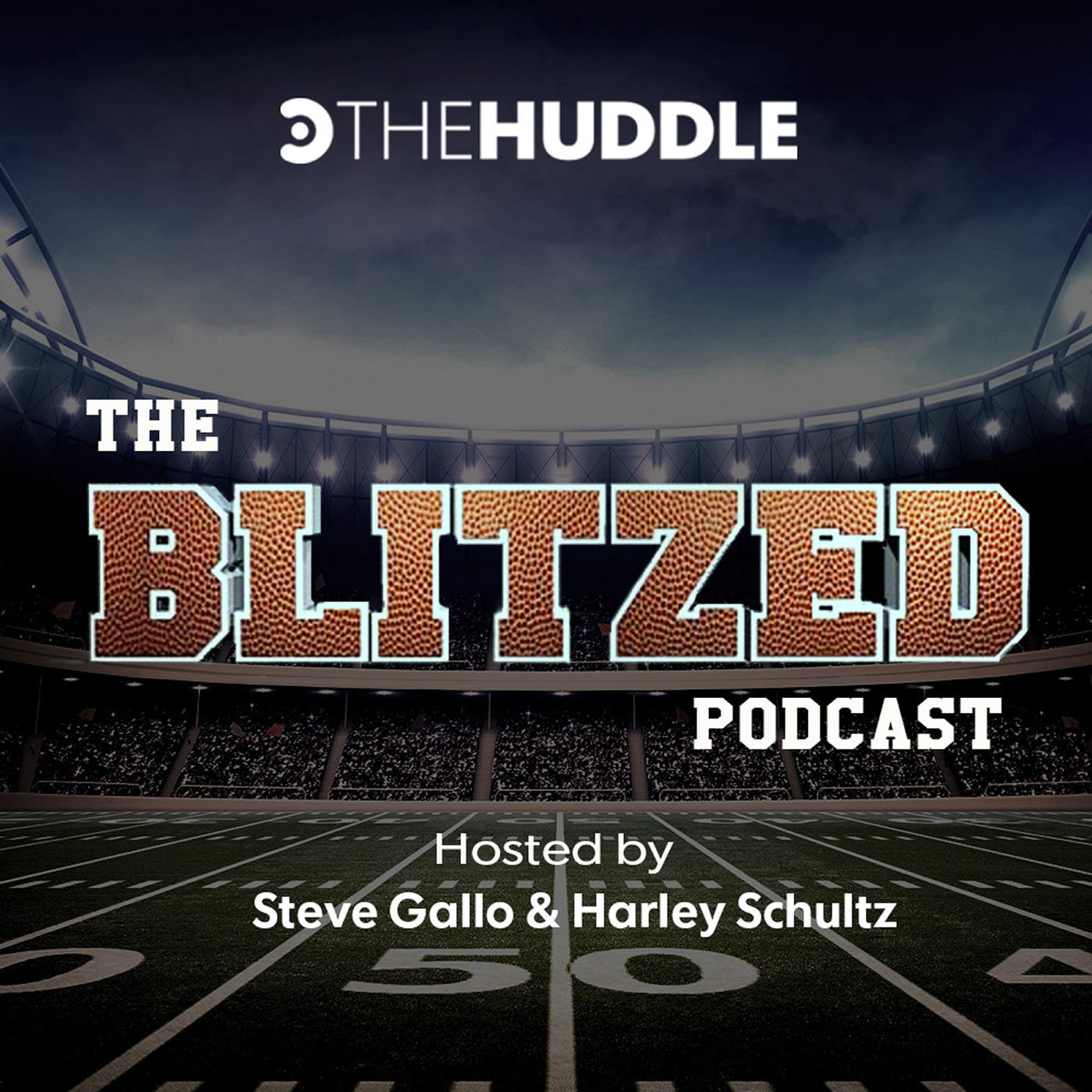 The Huddle's Blitzed Fantasy Football Podcast: Episode 190