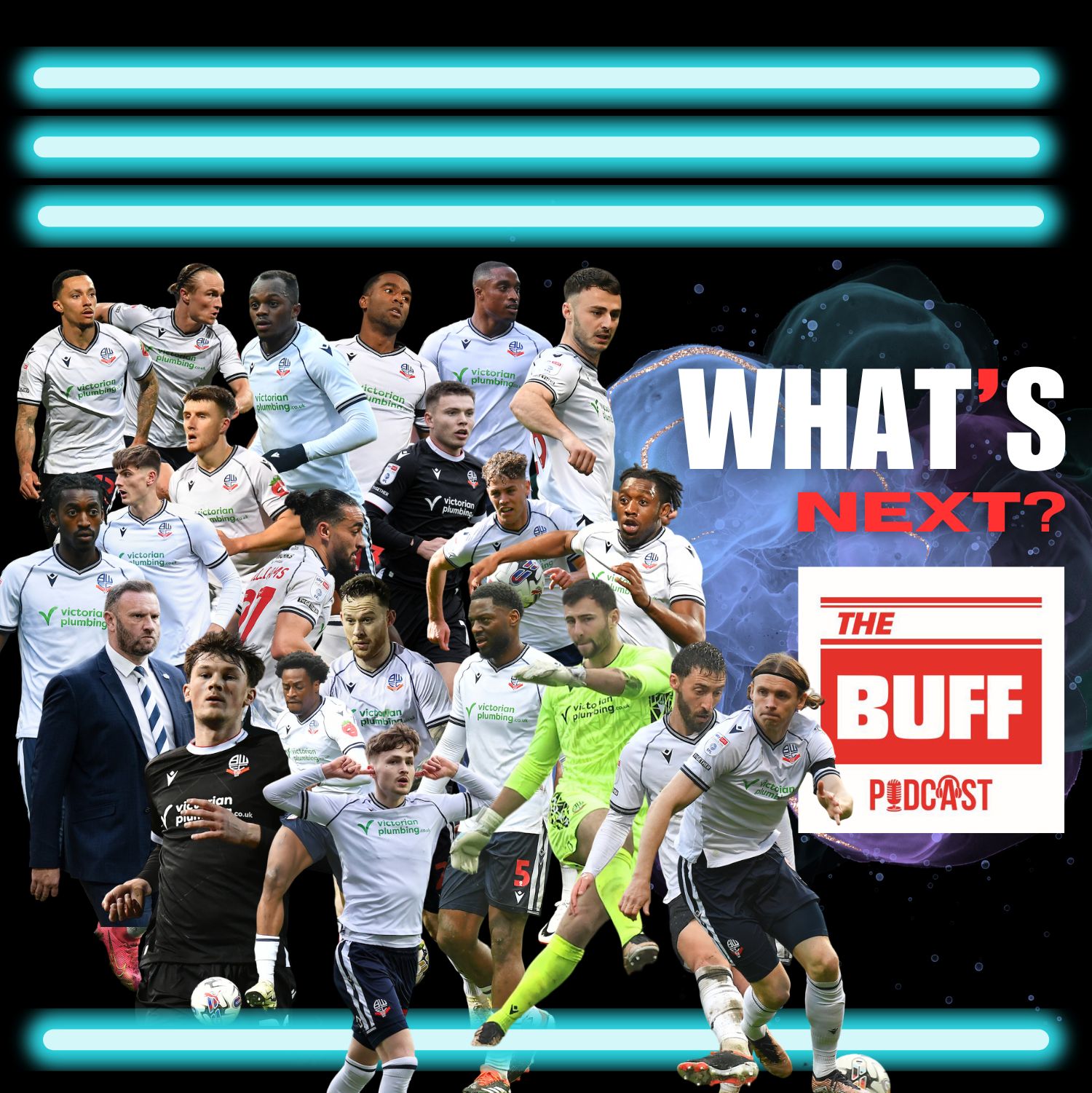 The Buff: Honestly, what's next for Bolton Wanderers?