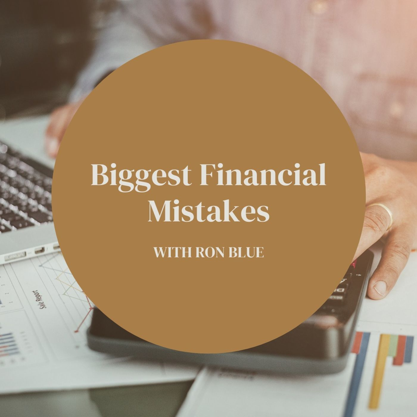 Biggest Financial Mistakes