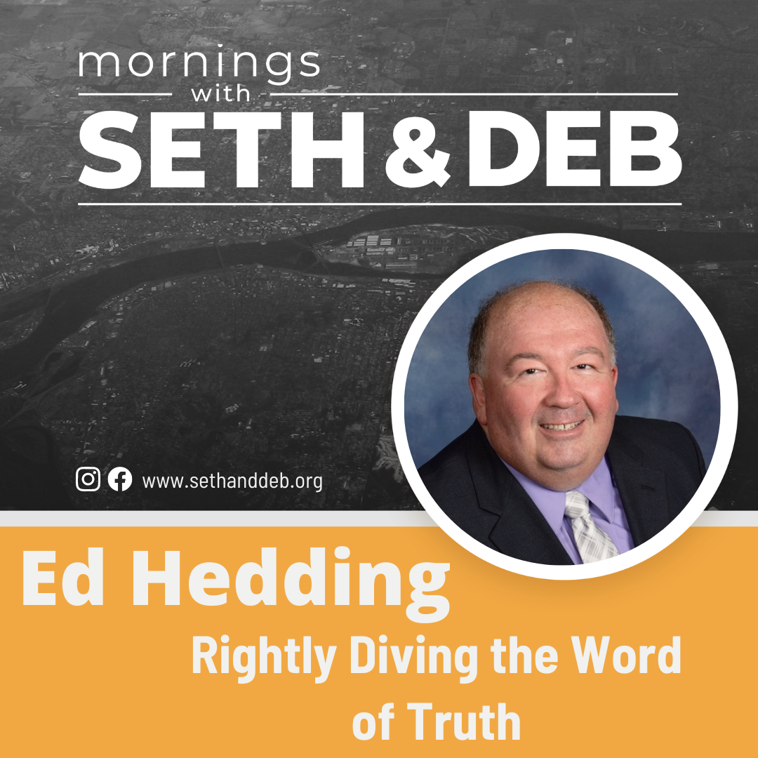 Rightly Dividing the Word of Truth: A Conversation with Ed Hedding