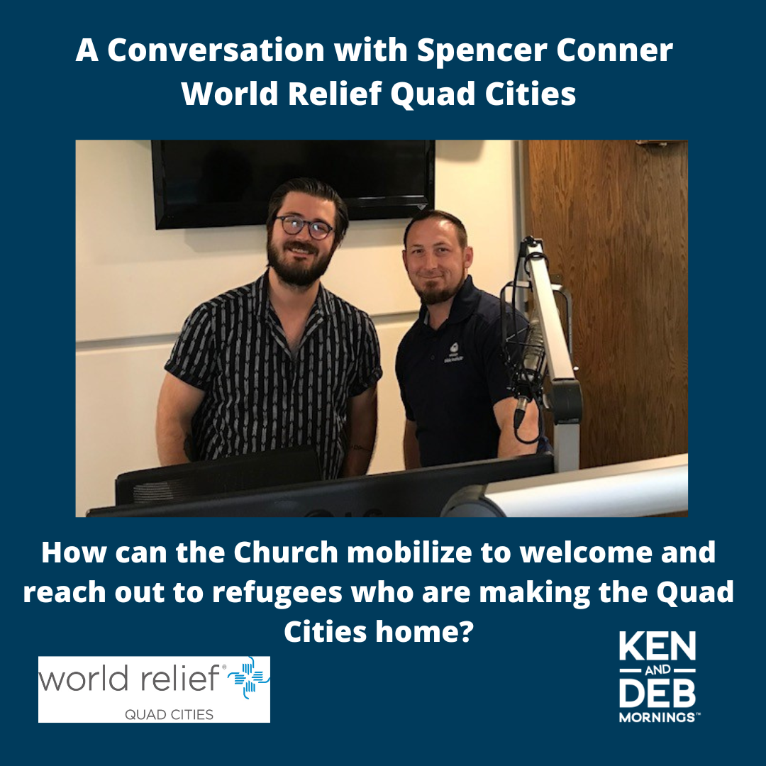 World Relief Quad Cities: A Conversation with Spencer Conner