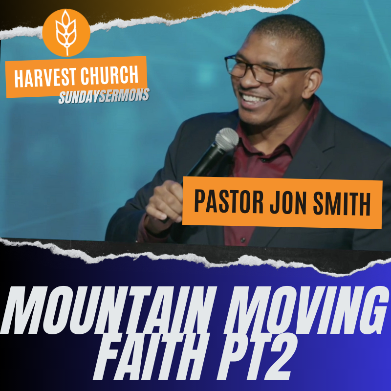 MOUNTAIN MOVING FAITH PT2 || HCEG 08.20.2023