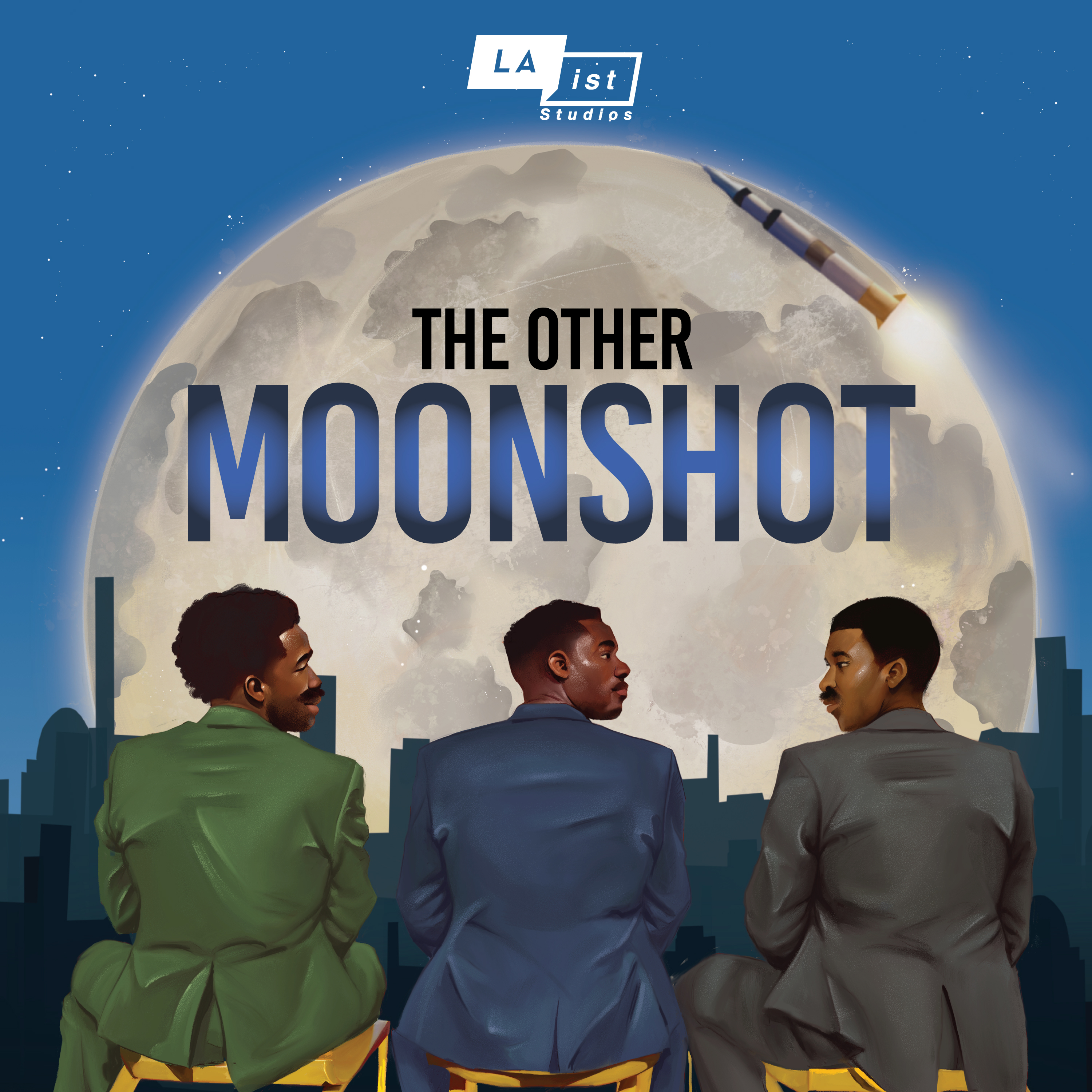 LA Made: The Other Moonshot - Part 2: Spring Loaded to Failure - podcast episode cover