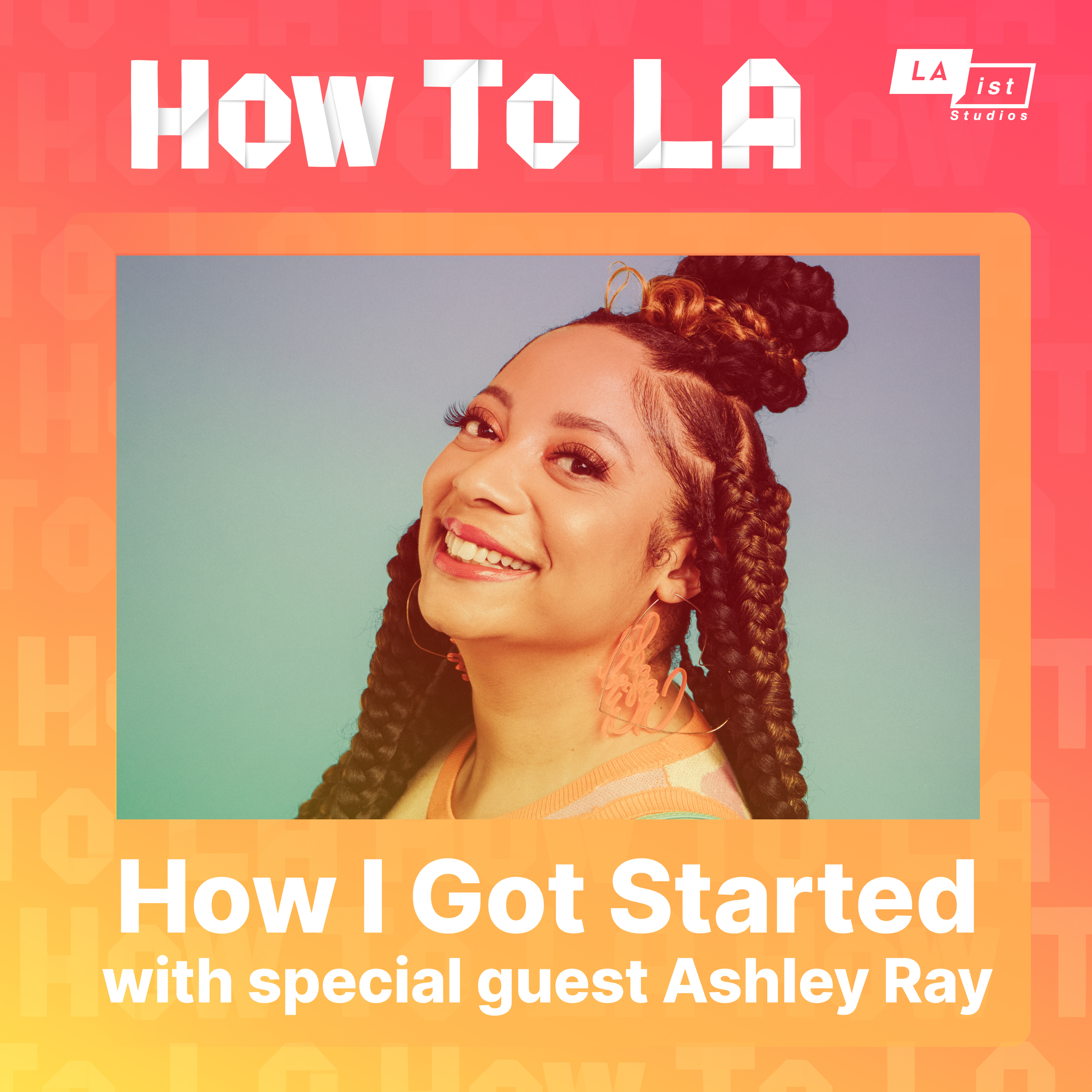 How I Got Started: Comedian, Ashley Ray