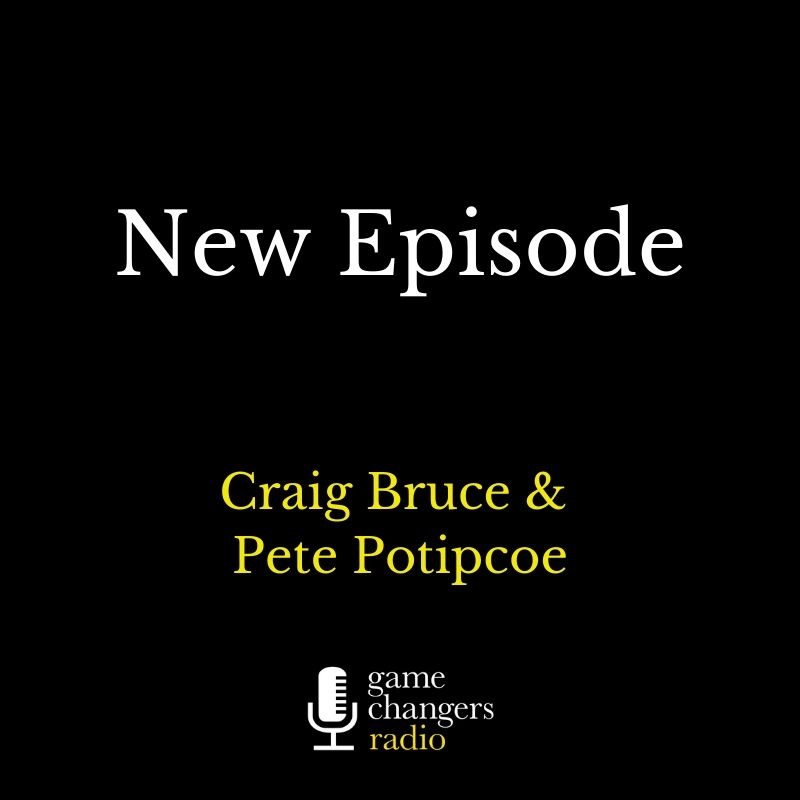 NEW: Game Changers at Home - Pete Potipcoe