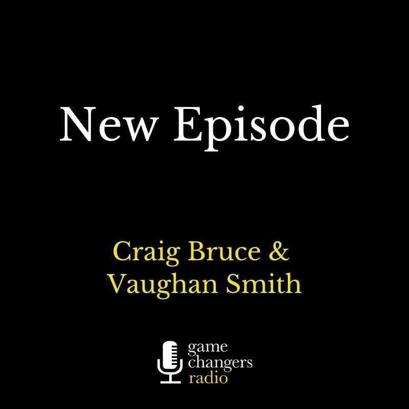NEW: Game Changers at Home - Vaughan Smith