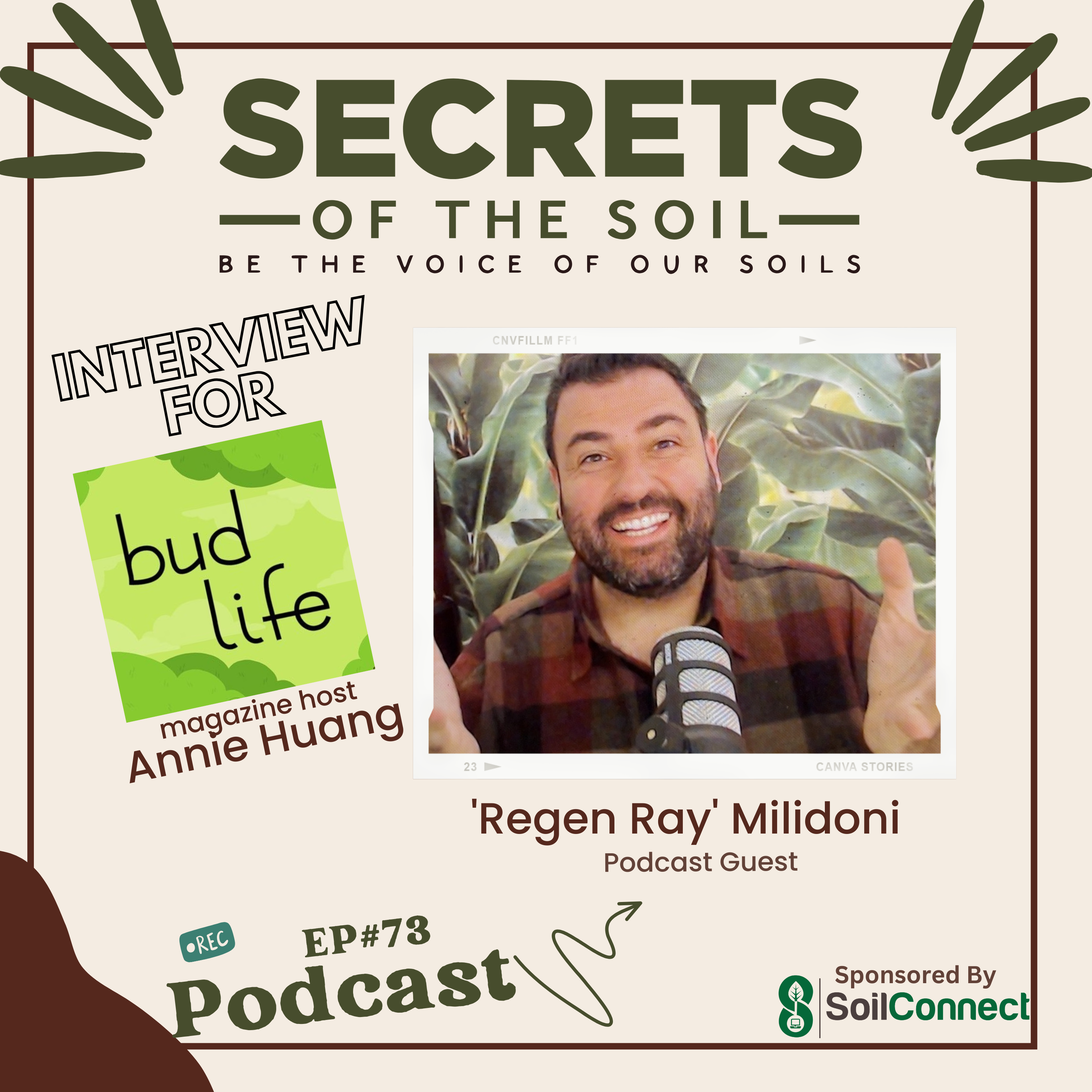 73: The Soul of Soil - BudLife Magazine's Thought-Provoking Conversation with 'Regen Ray'