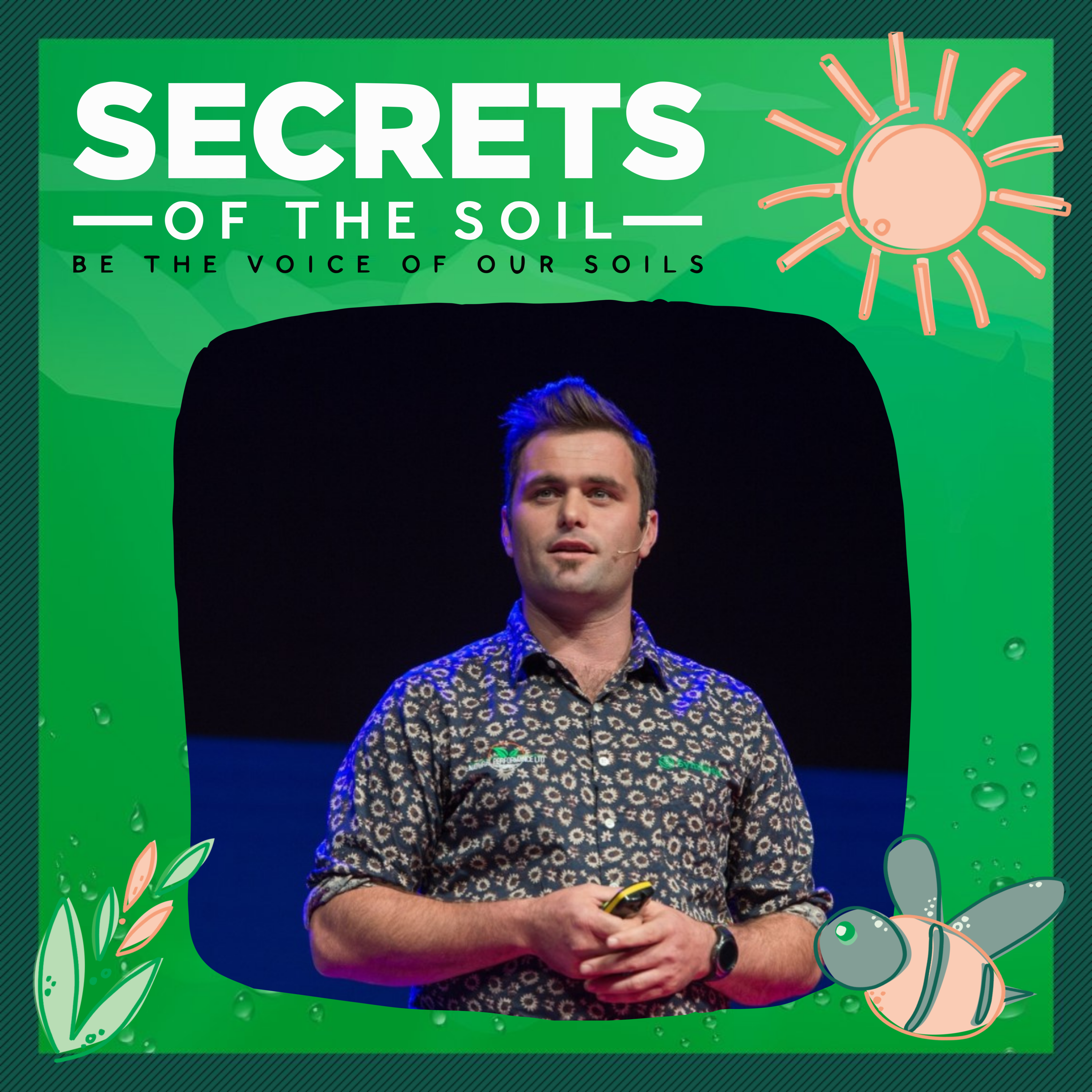 15: Why Regenerative Agriculture Starts on The Ground with A Shovel and Using Our Five Sense with Jono Frew