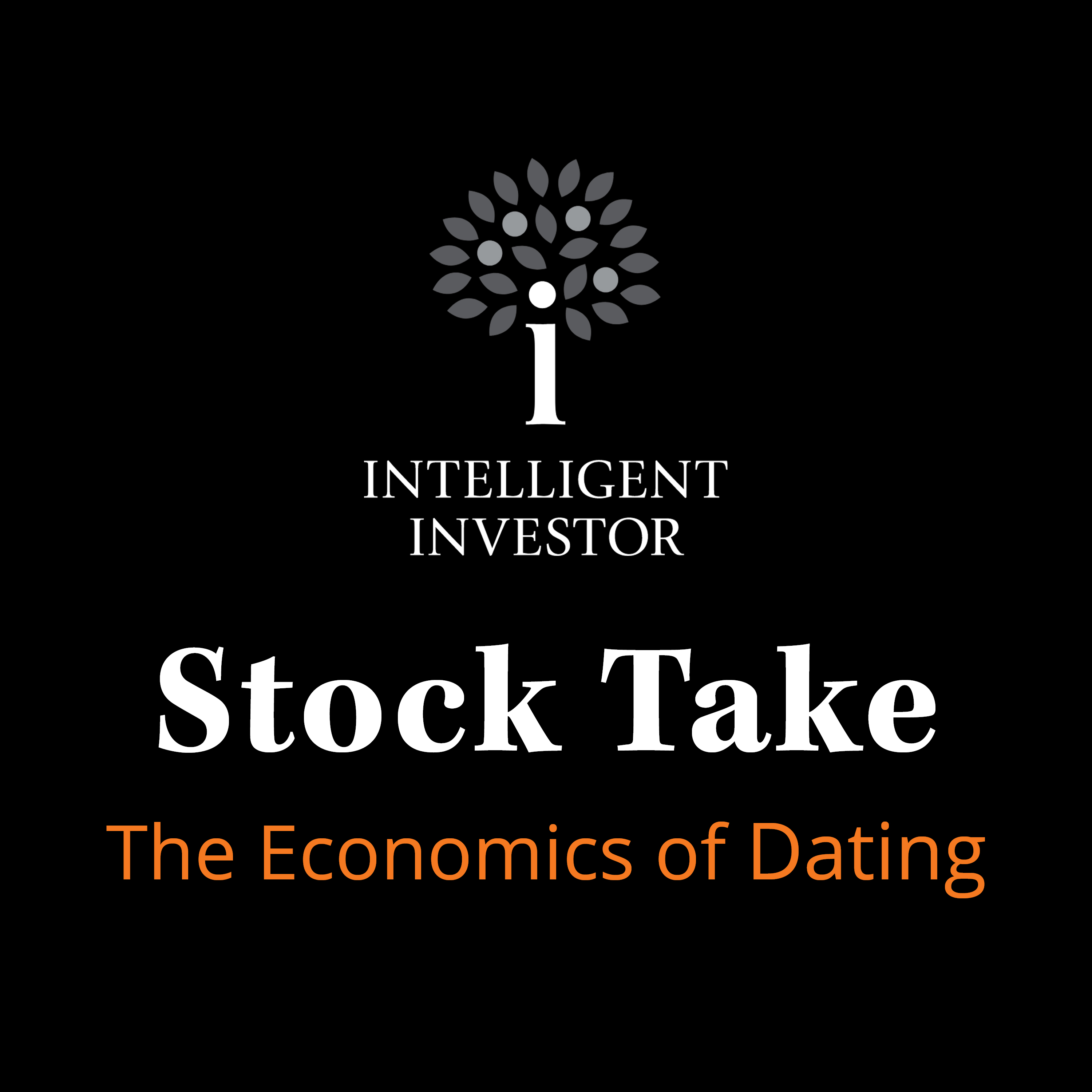 Stock Take: The Economics of Dating