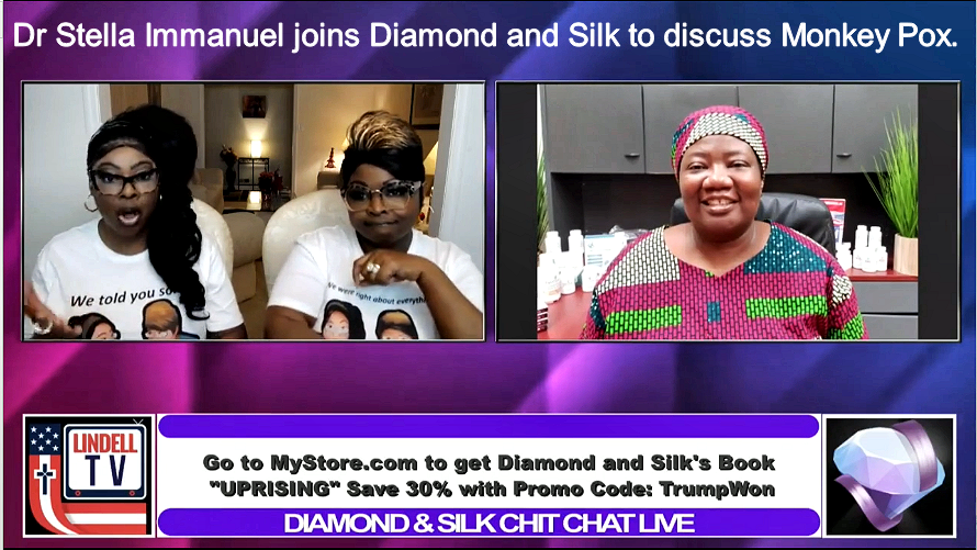 EP | 206 Dr Stella Immanuel joins Diamond and Silk to discuss Monkey Pox.