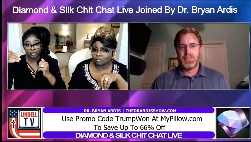 EP | 225 Diamond & Silk Chit Chat Live Joined By Dr. Bryan Ardis