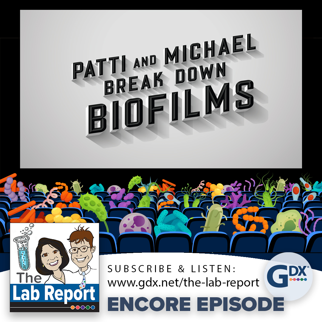 Patti & Michael Break Down Biofilms [Rebroadcast]