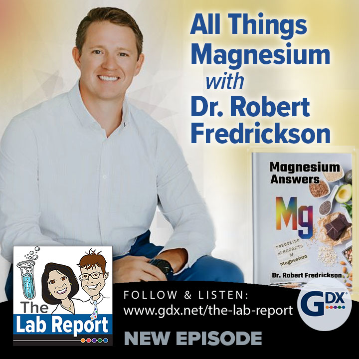 All Things Magnesium with Dr. Robert Fredrickson