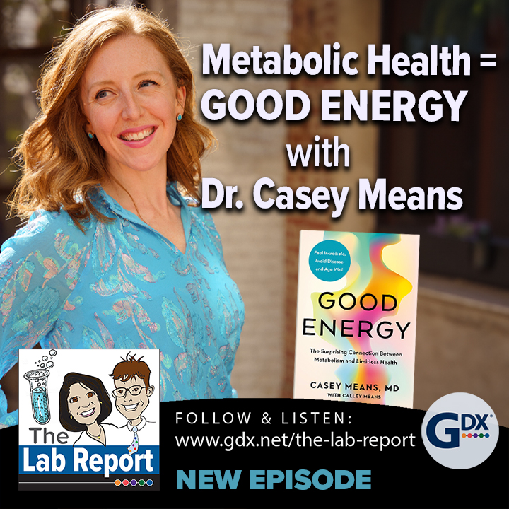 Metabolic Health = GOOD ENERGY with Dr. Casey Means