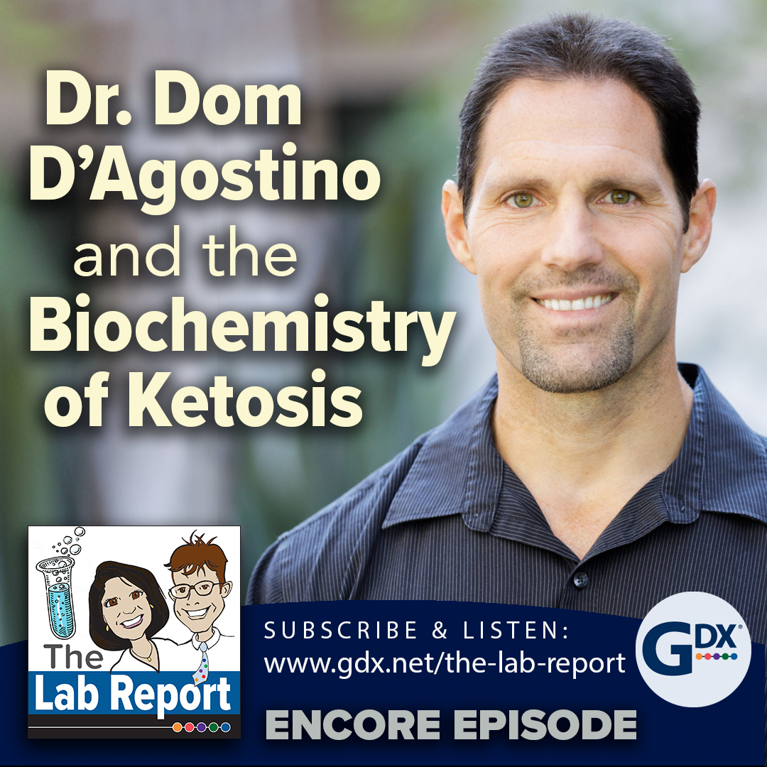Dr. Dom D'Agostino and the Biochemistry of Ketosis [Rebroadcast]