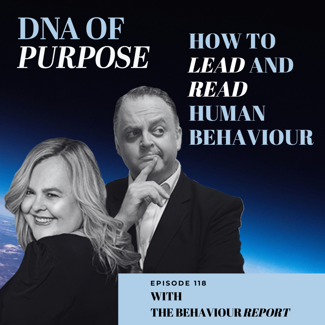 How To Lead And Read Human Behaviour With 'The Behaviour Report' ~ Dan Gregory and Kieran Flanagan